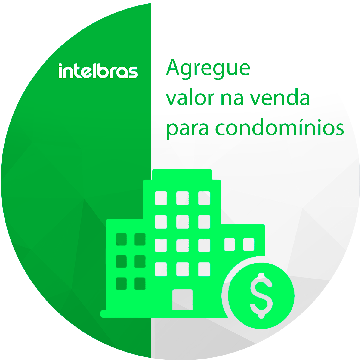 Agregue valor na venda para condomínios
